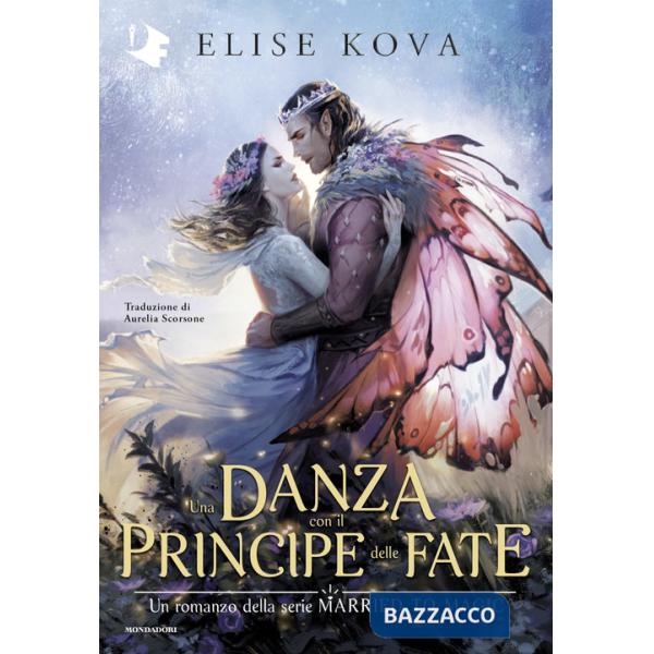 Danza con il Principe delle Fate (Una)