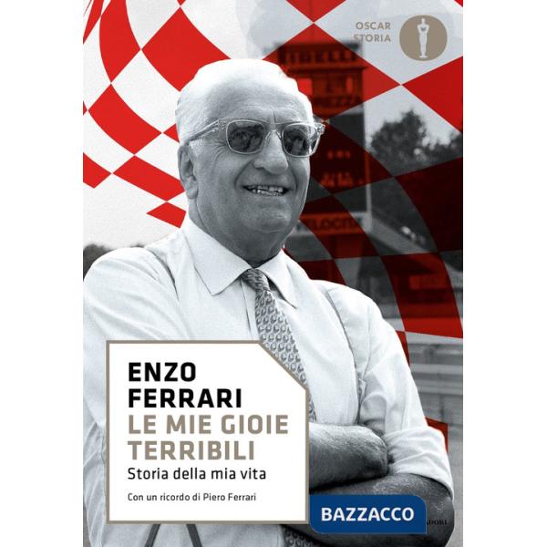 Mie gioie terribili. Storia della mia vita (Le)