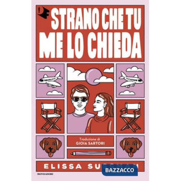 Strano che tu me lo chieda