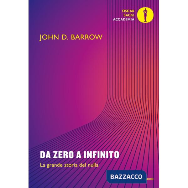 Da zero a infinito. La grande storia del nulla