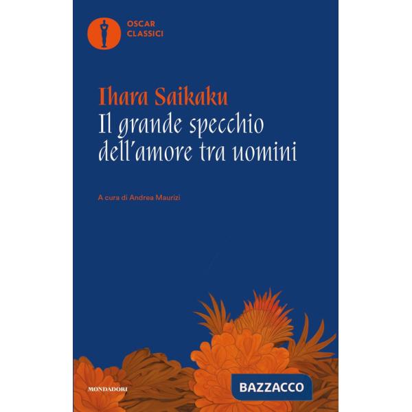 Grande specchio dell'amore tra uomini (Il)