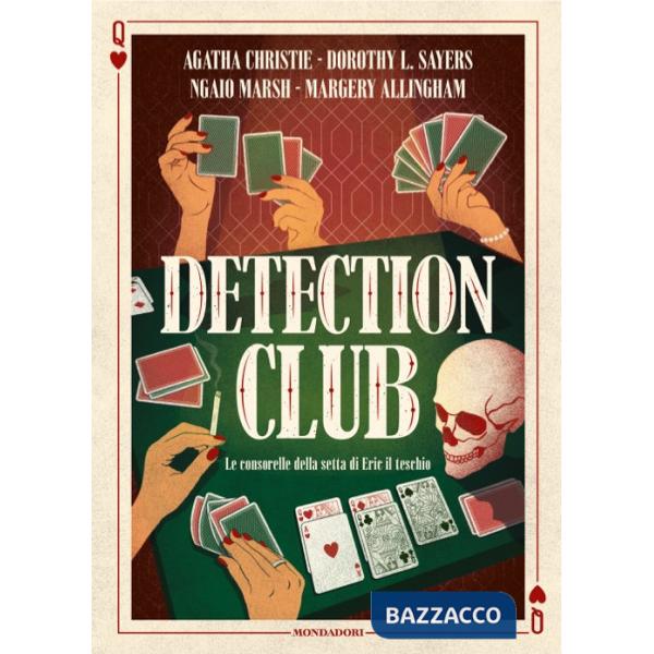 Detection Club. Le consorelle della setta di Eric il teschio