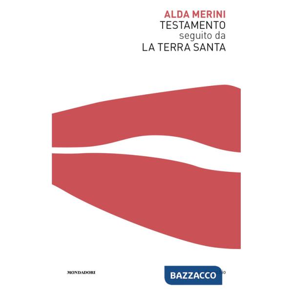 Testamento seguito da La Terra Santa