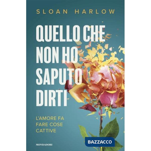 Quello che non ho saputo dirti