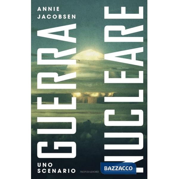 Guerra nucleare. Uno scenario