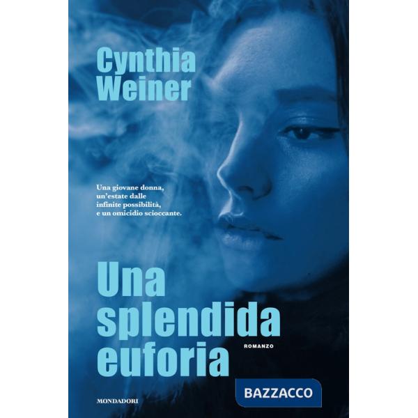 Splendida euforia (Una)