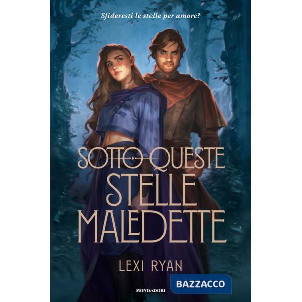 Sotto queste stelle maledette