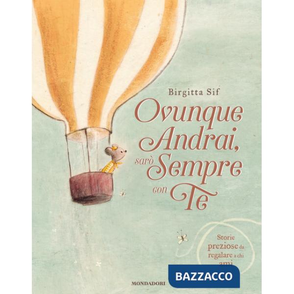 Ovunque andrai, sarò sempre con te