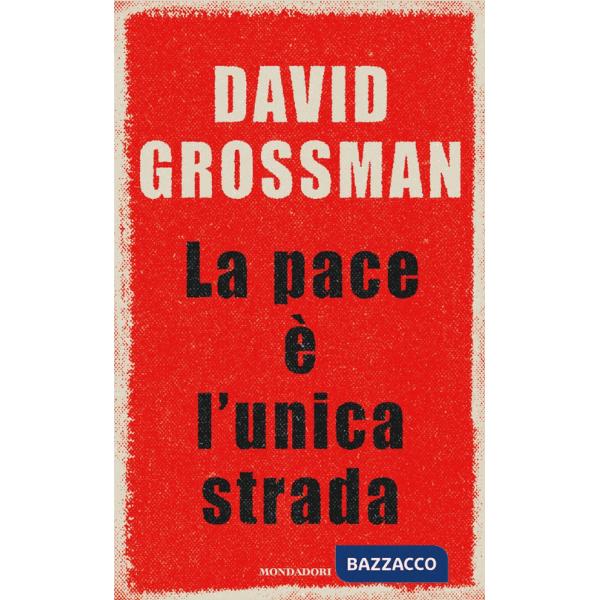 Pace è l'unica strada (La)