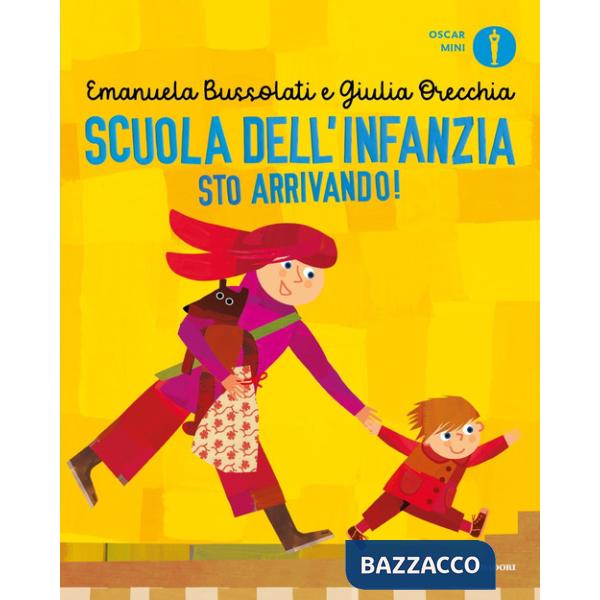 Scuola dell'infanzia sto arrivando! Ediz. a colori