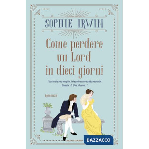 Come perdere un Lord in dieci giorni