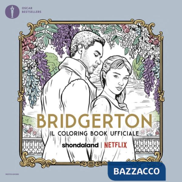 Bridgerton. Il coloring book ufficiale