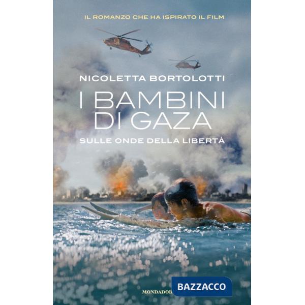 Bambini di Gaza. Sulle onde della libertà (I)