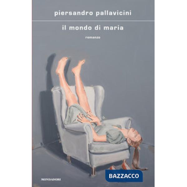 Mondo di Maria (Il)