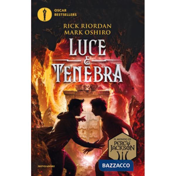 Luce e tenebra. Dal mondo di Percy Jackson