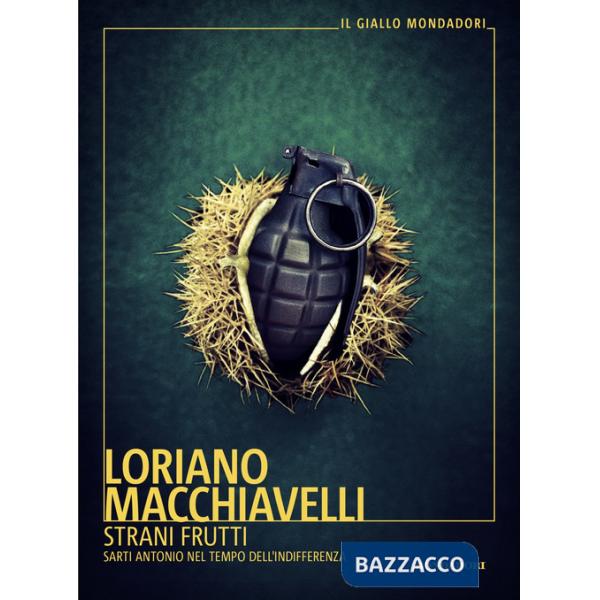 Strani frutti. Sarti Antonio nel tempo dell'indifferenza