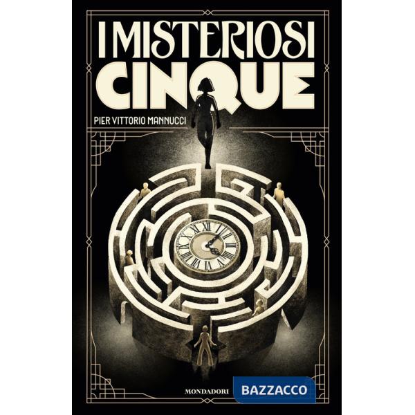 Misteriosi cinque (I)