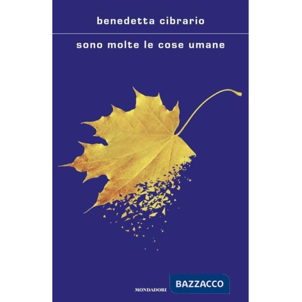 Sono molte le cose umane