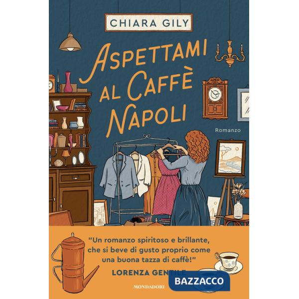 Aspettami al Caffè Napoli