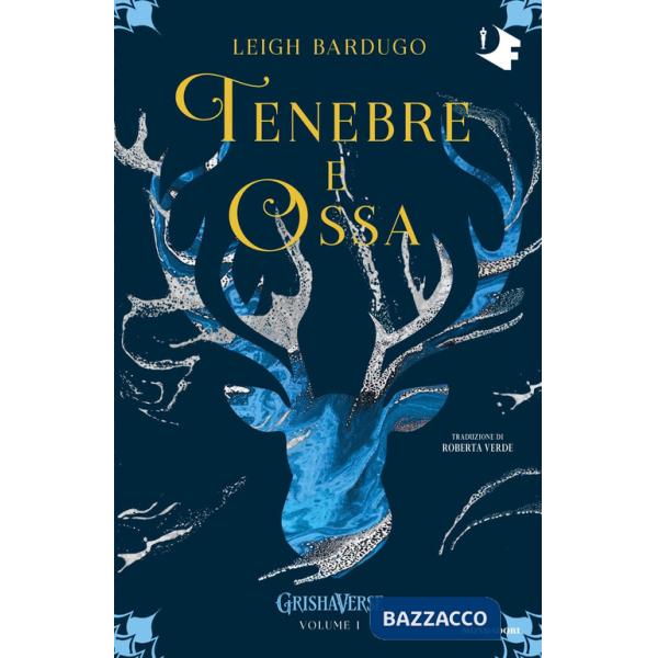 Tenebre e ossa. GrishaVerse