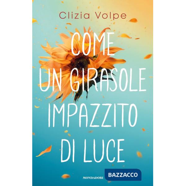 Come un girasole impazzito di luce