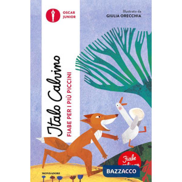 Fiabe per i più piccini. Fiabe italiane