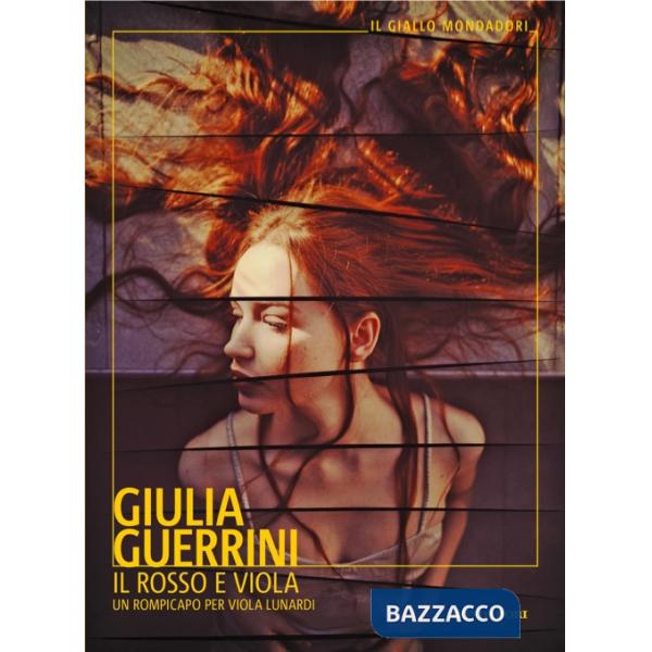 Rosso e Viola. Un rompicapo per Viola Lunardi (Il)