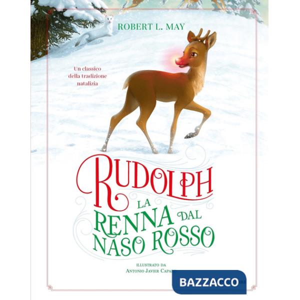 Rudolph la renna dal naso rosso. Ediz. a colori