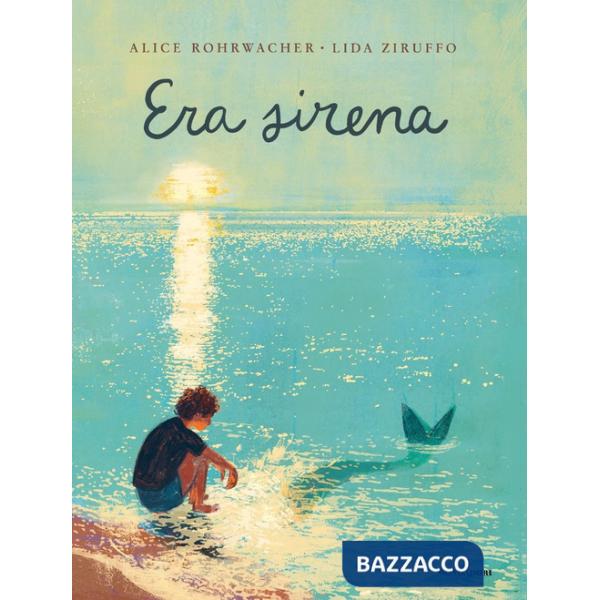 Era Sirena. Ediz. a colori