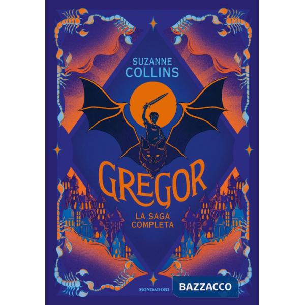 Gregor. La saga completa: La prima profezia-La profezia del flagello-La profezia del sangue-La profezia segreta-La profezia del 