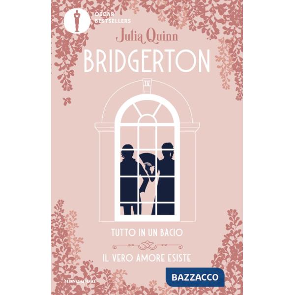 Tutto in un bacio-Il vero amore esiste. Serie Bridgerton. Spin-off