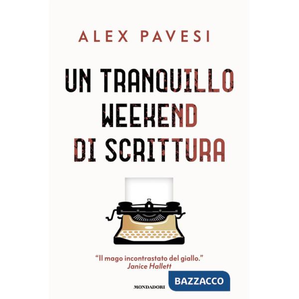 Tranquillo weekend di scrittura (Un)