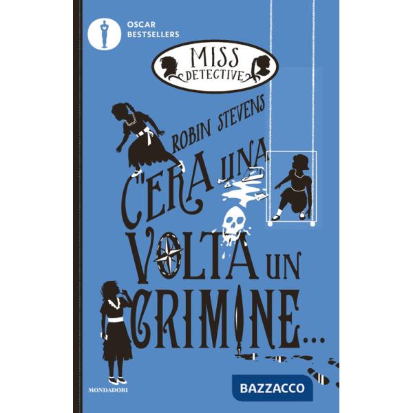 C'era una volta un crimine... Miss Detective