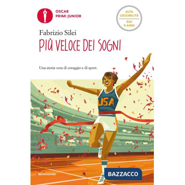Più veloce dei sogni. Ediz. ad alta leggibilità