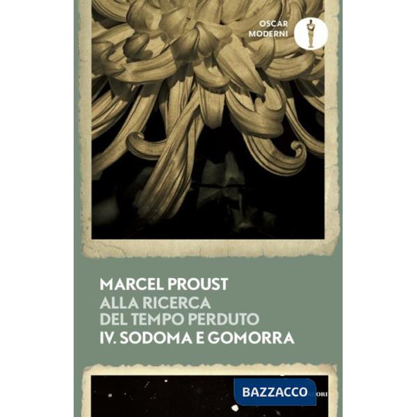 Alla ricerca del tempo perduto. Vol. 4: Sodoma e Gomorra