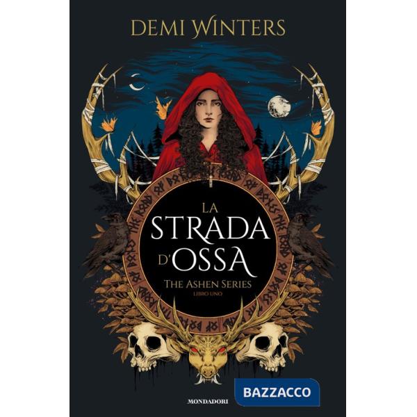 Strada d'ossa. The ashen series (La). Vol. 1