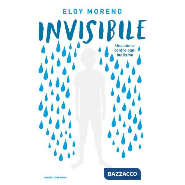 Invisibile. Una storia contro ogni bullismo