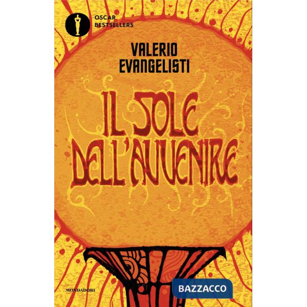 Vivere lavorando o morire combattendo. Il sole dell'avvenire. Vol. 1