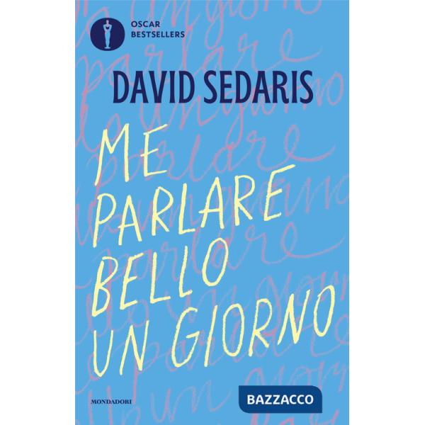 Me parlare bello un giorno