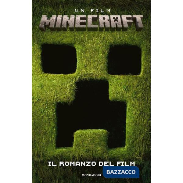 Minecraft. Il romanzo del film. Ediz. illustrata