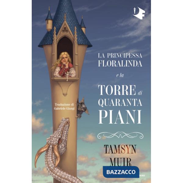 Principessa Floralinda e la torre di quaranta piani (La)