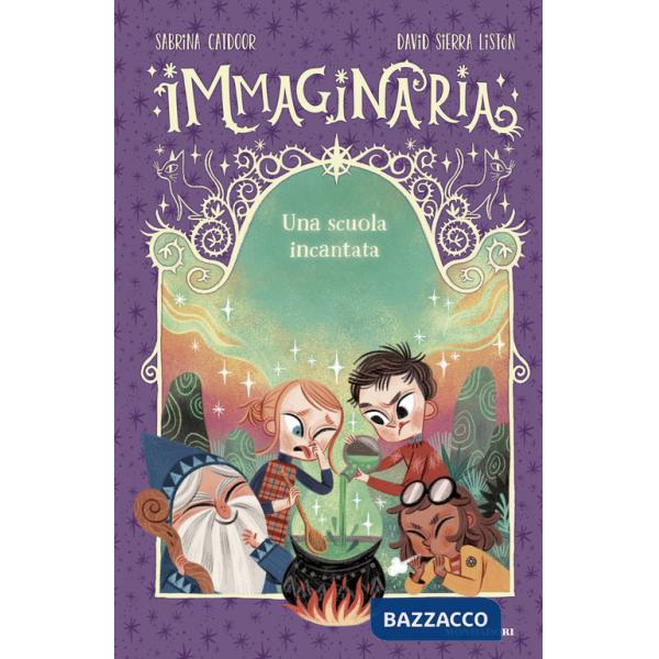 Scuola incantata. Immaginaria (Una)
