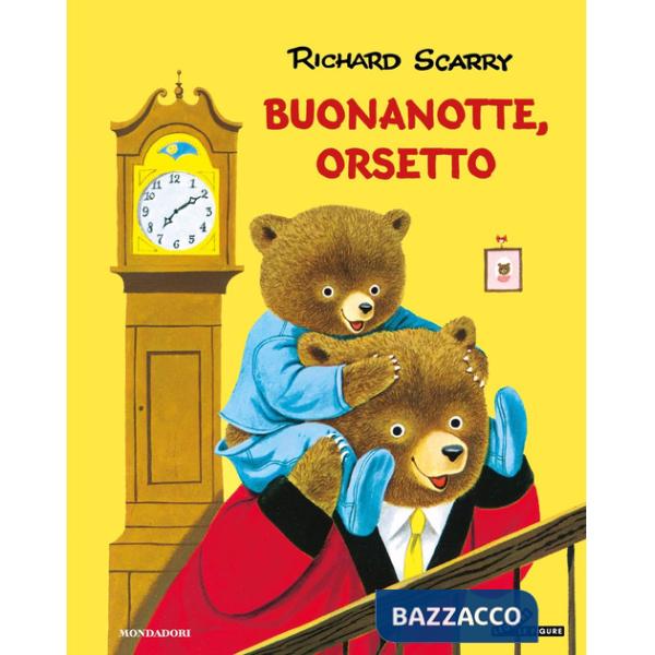 Buonanotte, orsetto. Ediz. a colori