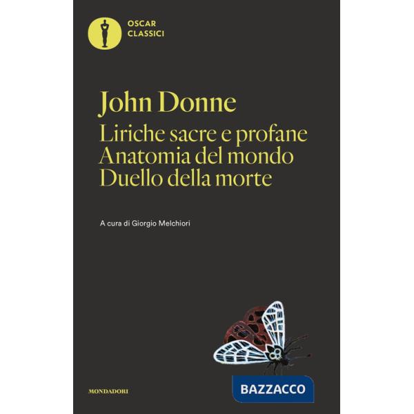 Liriche sacre e profane-Anatomia del mondo-Duello della morte