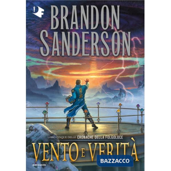 Vento e verità. Cronache della Folgoluce. Vol. 5