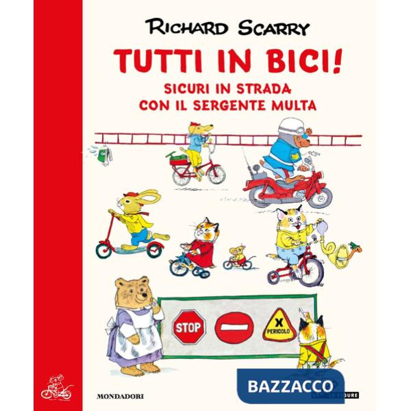 Tutti in bici! Ediz. a colori