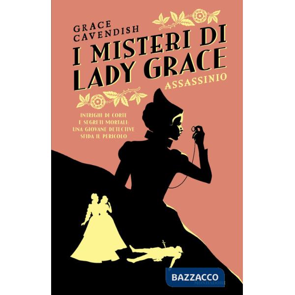 Assassinio. I misteri di Lady Grace