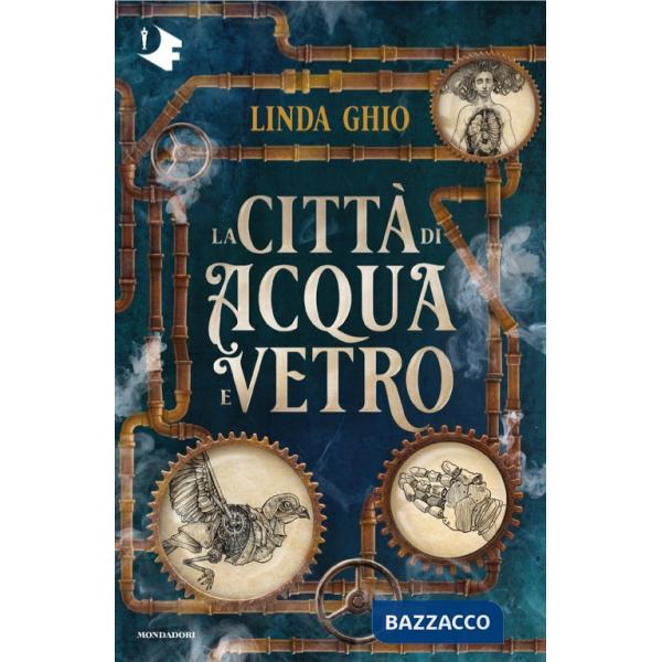 Città di acqua e vetro (La)