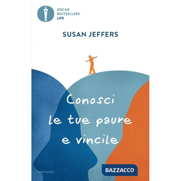Conosci le tue paure e vincile