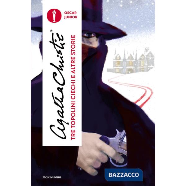 Tre topolini ciechi e altre storie